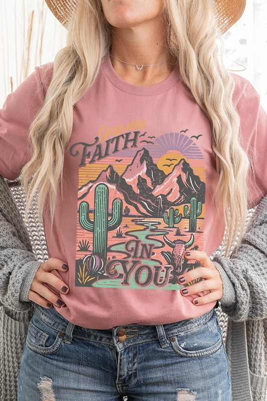 God Has Faith In You | Graphic T Shirt