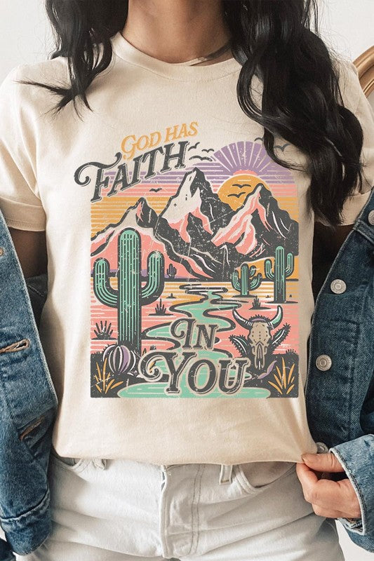 God Has Faith In You | Graphic T Shirt