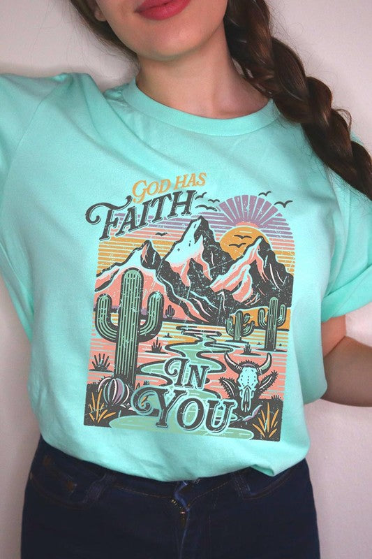 God Has Faith In You | Graphic T Shirt