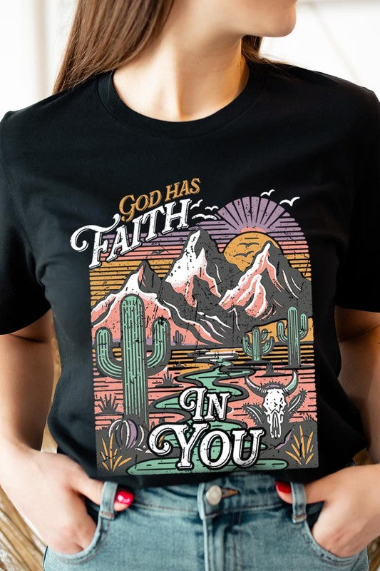 God Has Faith In You | Graphic T Shirt
