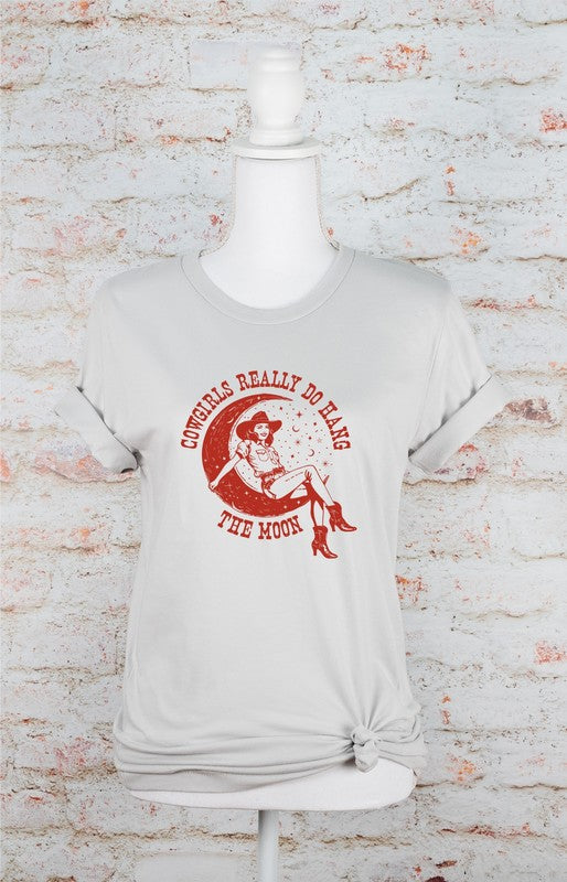 Cowgirls Really Do Hang The Moon | Graphic Tee
