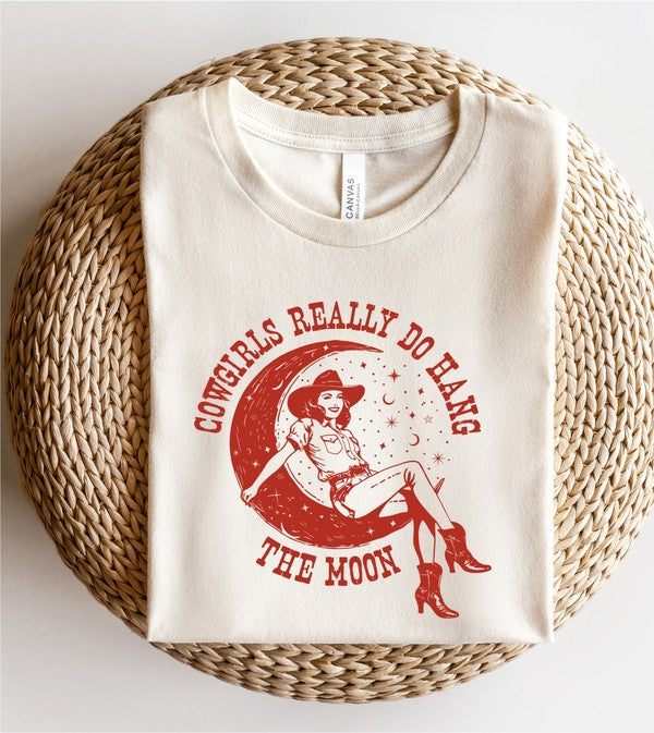 Cowgirls Really Do Hang The Moon | Graphic Tee