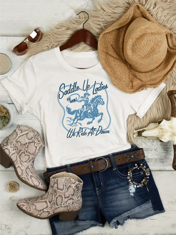 Saddle Up Ladies | Graphic Tee