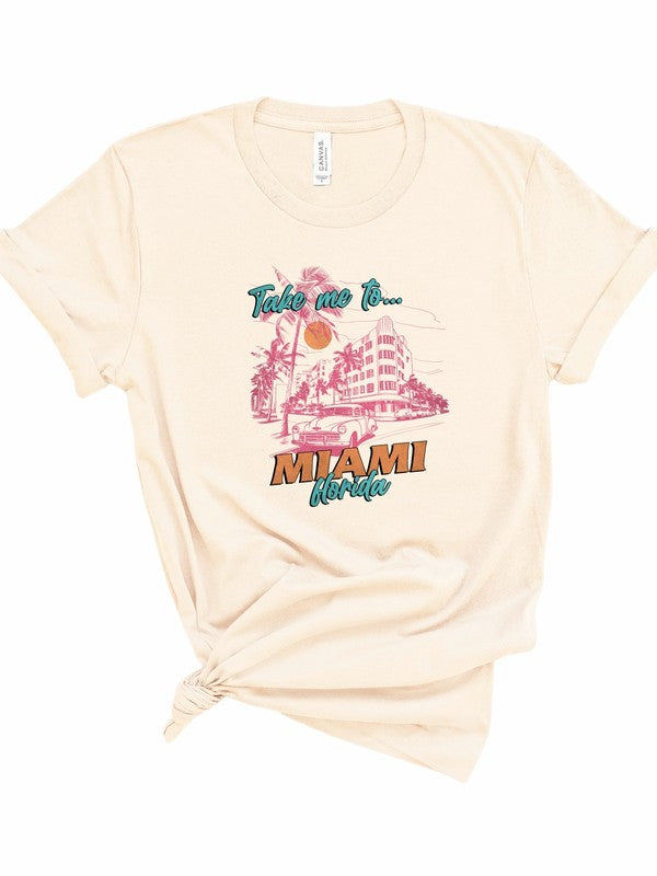 Take Me To Miami | Graphic Tee
