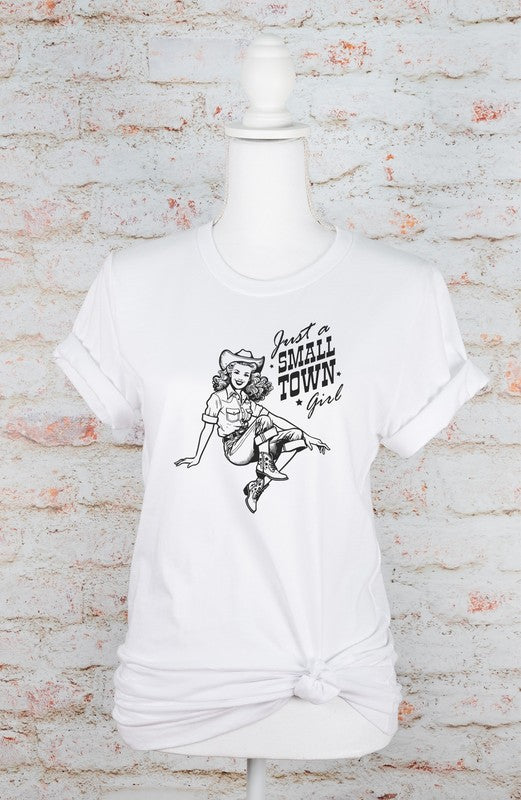 Just A Small Town Girl | Graphic Tee
