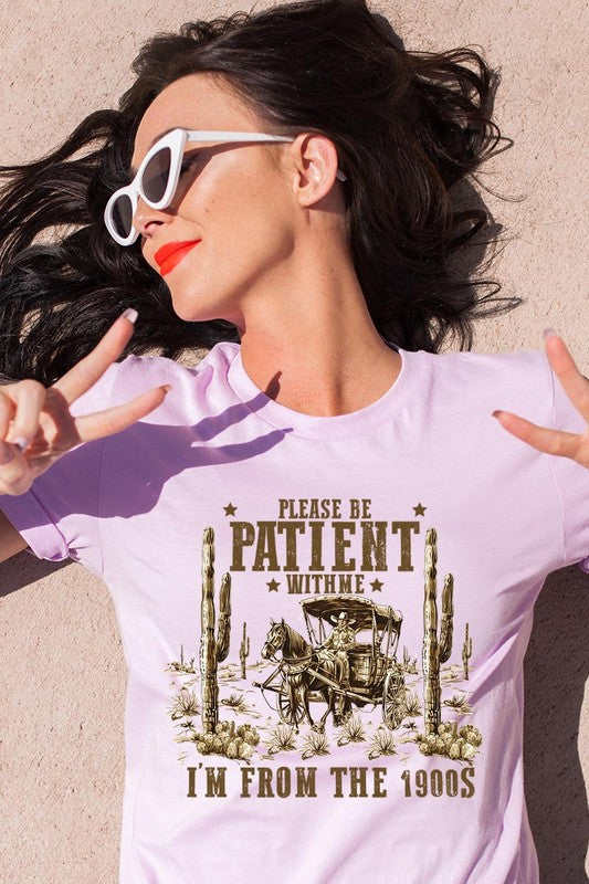 Please Be Patient With Me | Graphic T-Shirt