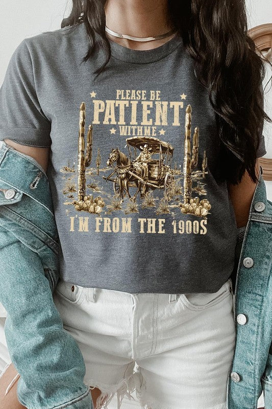 Please Be Patient With Me | Graphic T-Shirt