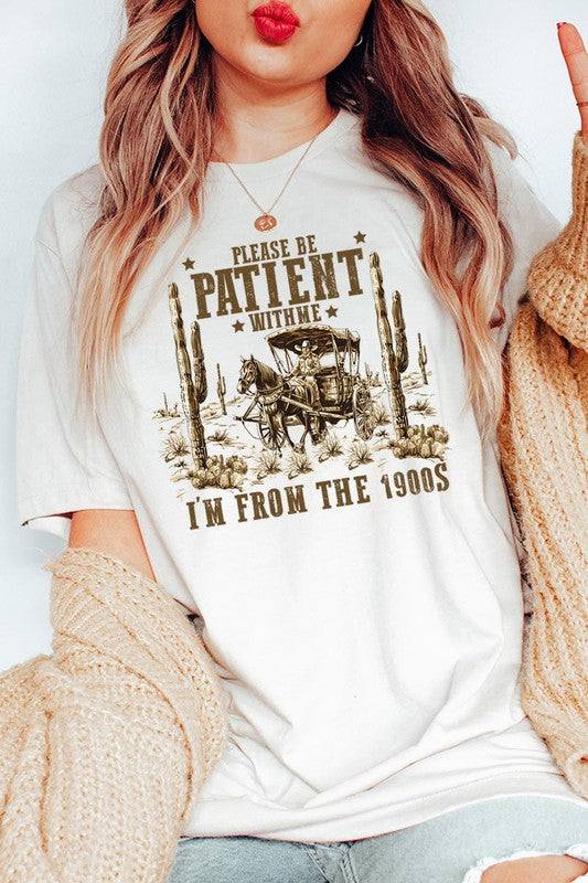 Please Be Patient With Me | Graphic T-Shirt