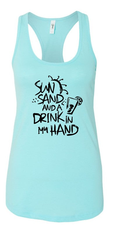 Sun Sand and a Drink in Hand |Graphic Tank