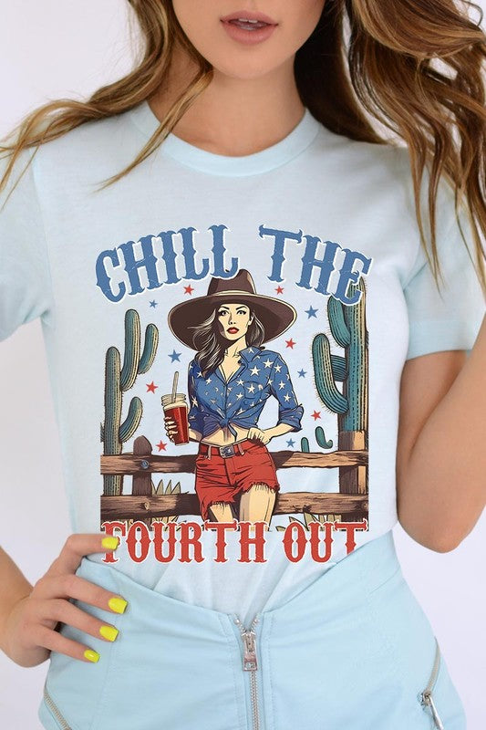 Chill The Fourth Out | Graphic T-Shirt
