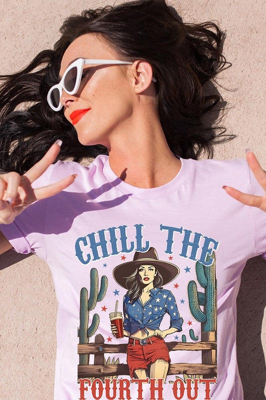 Chill The Fourth Out | Graphic T-Shirt