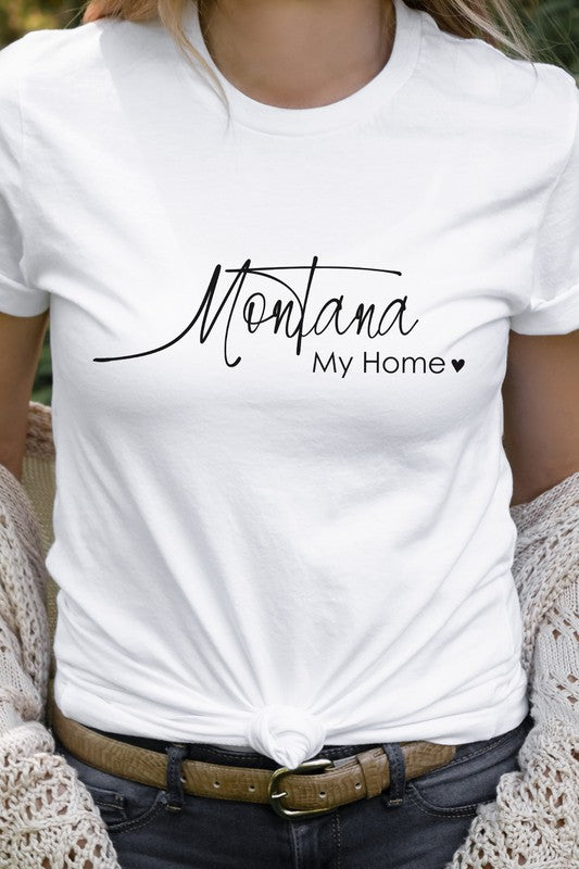 Montana My Home | Graphic Tee