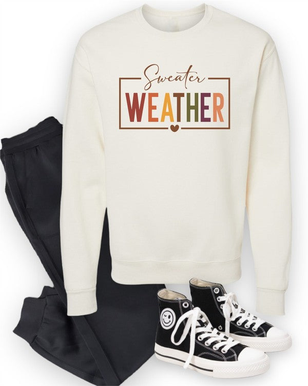 Sweater Weather | Sweatshirt