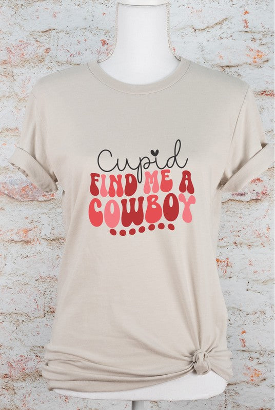 Cupid Find Me A Cowboy | Graphic Tee