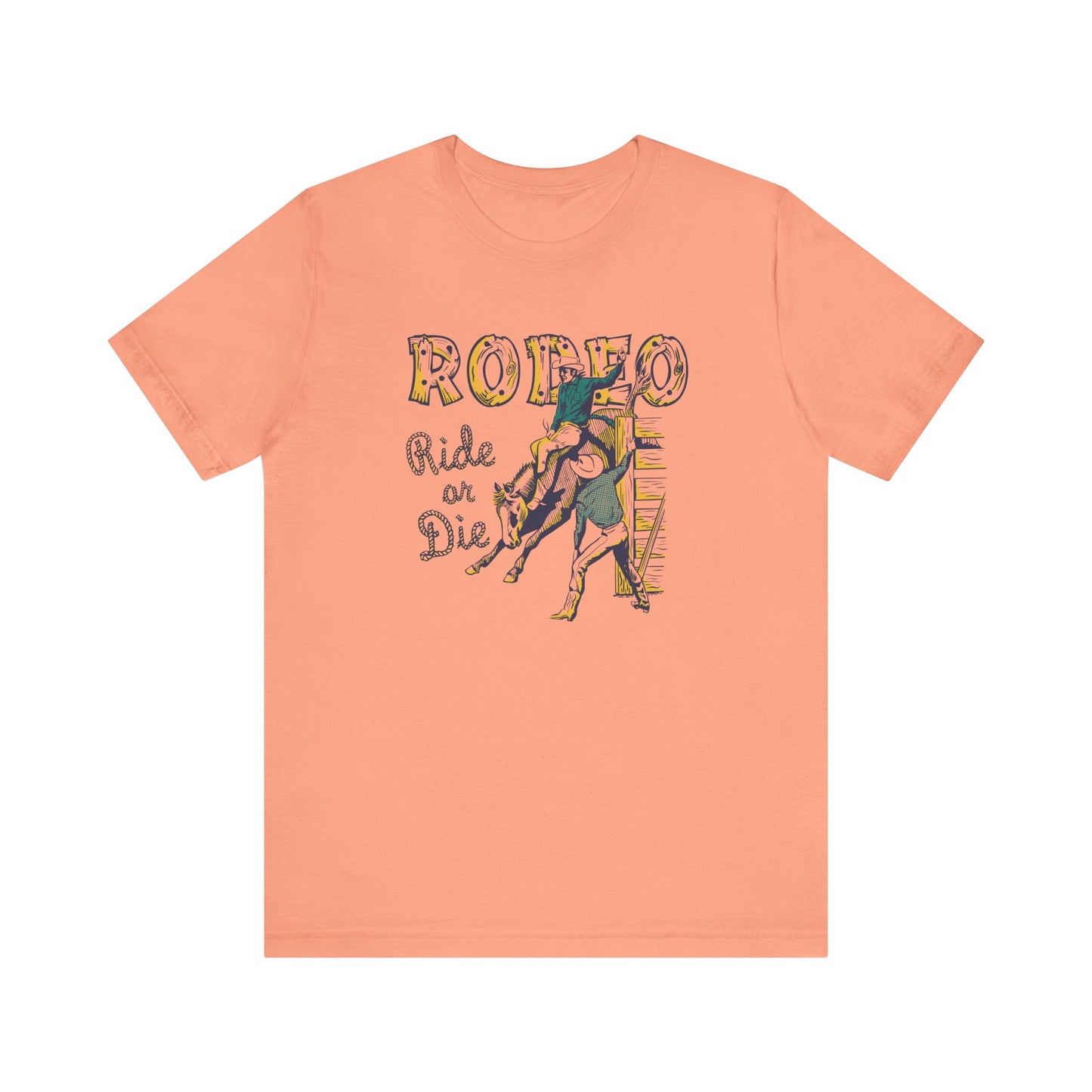 Rodeo: Ride or Die | Graphic Tee