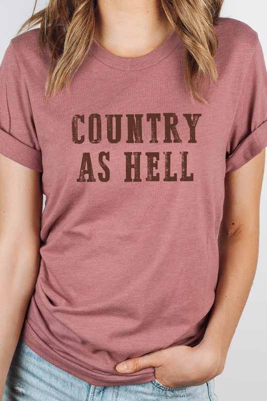 Country As Hell | Graphic Tee