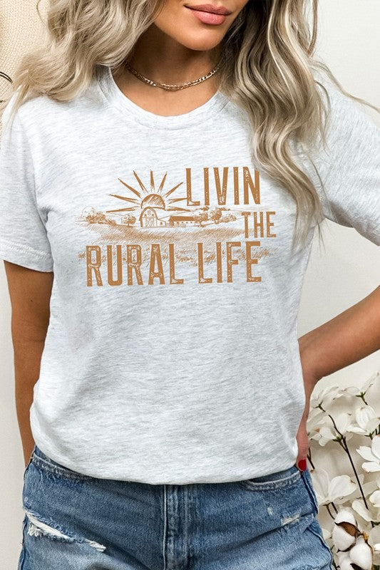 Livin The Rural Life | Graphic Tee