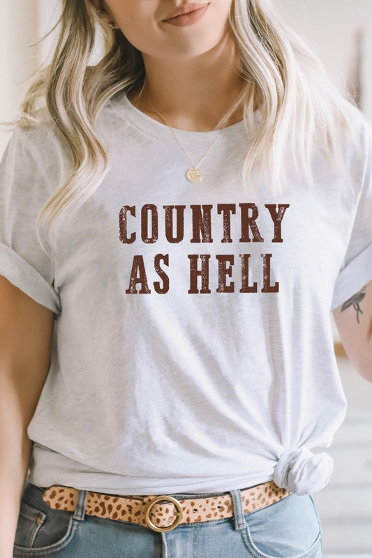 Country As Hell | Graphic Tee