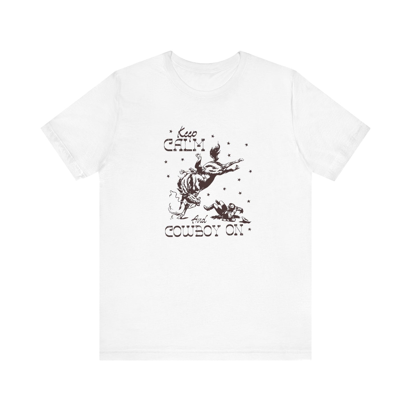 Keep Calm and Cowboy On | Graphic Tee