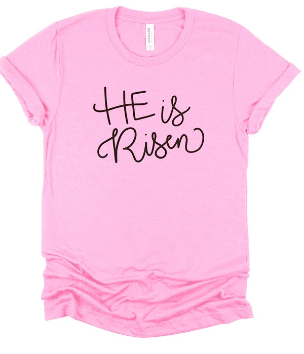 He is Risen | Graphic Tee