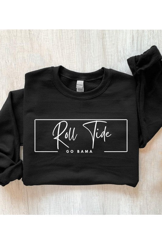 Roll Tide | Sweatshirt