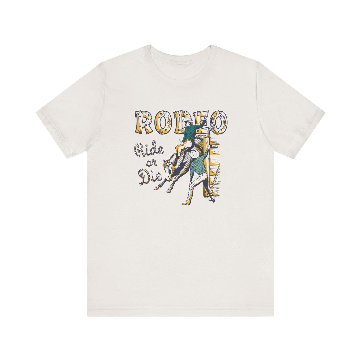 Rodeo: Ride or Die | Graphic Tee