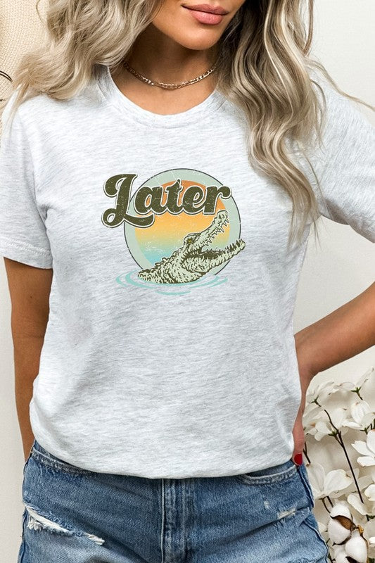 Later Alligator | Graphic Tee