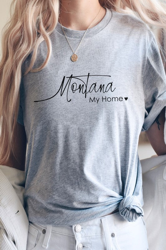 Montana My Home | Graphic Tee