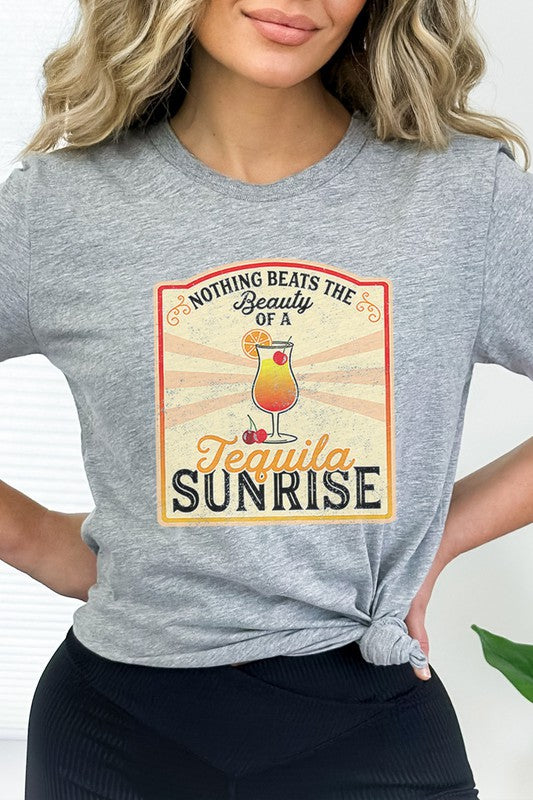 Nothing Beats The Beauty Of A Tequila Sunrise | Graphic Tee