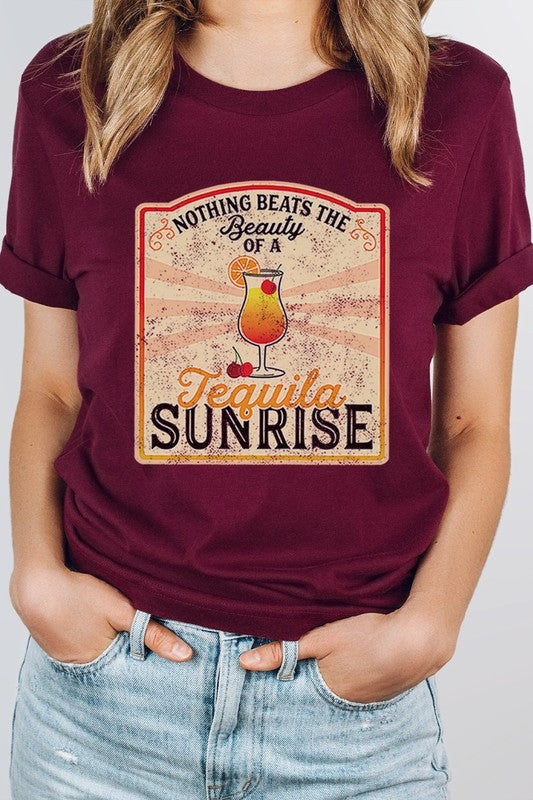 Nothing Beats The Beauty Of A Tequila Sunrise | Graphic Tee