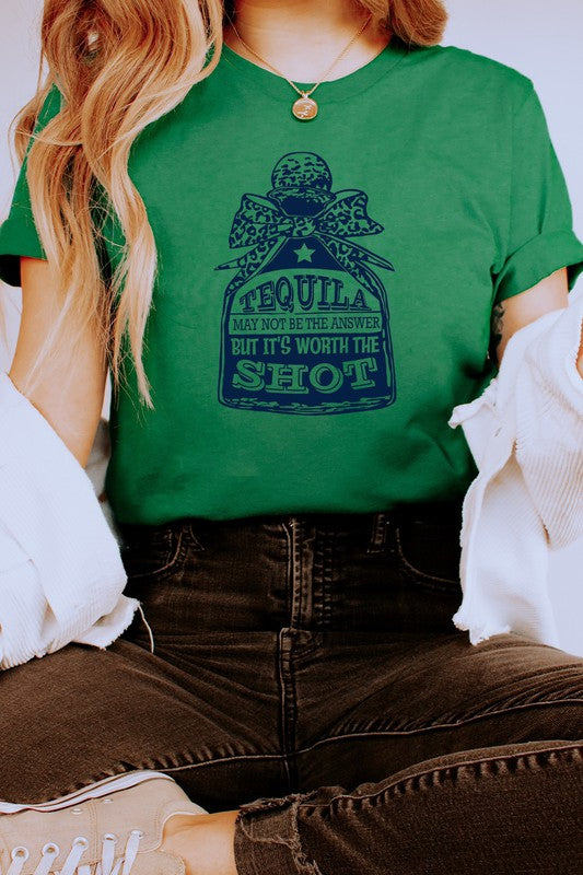 Worth The Shot | Graphic Tee
