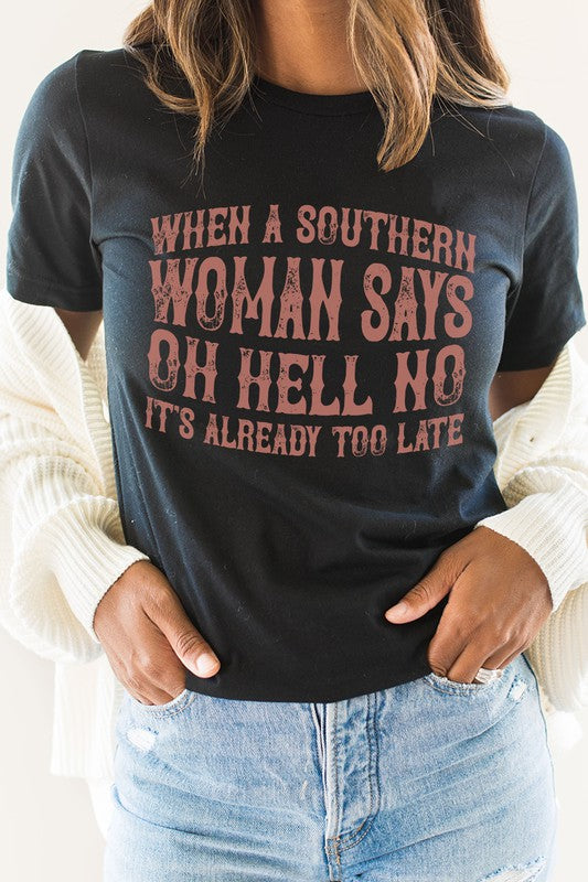 Oh Hell No | Graphic Tee