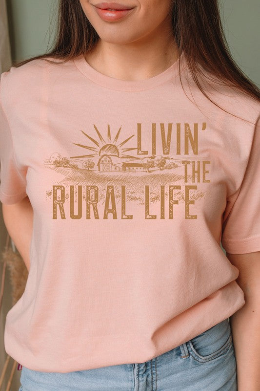 Livin The Rural Life | Graphic Tee