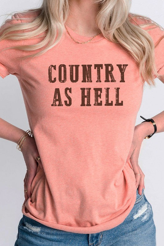 Country As Hell | Graphic Tee
