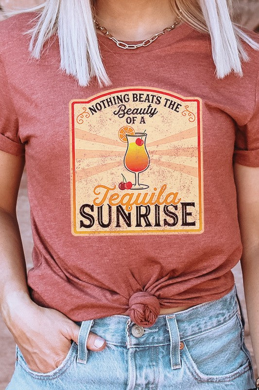 Nothing Beats The Beauty Of A Tequila Sunrise | Graphic Tee