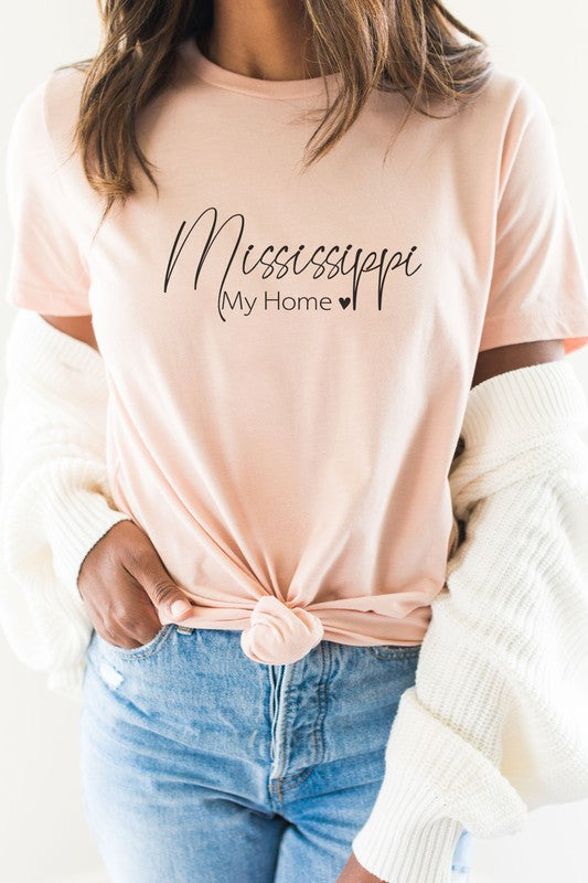 Mississippi My Home | Graphic Tee