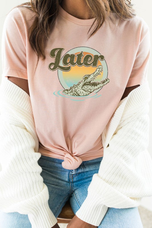 Later Alligator | Graphic Tee