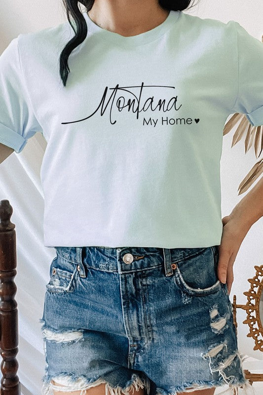 Montana My Home | Graphic Tee