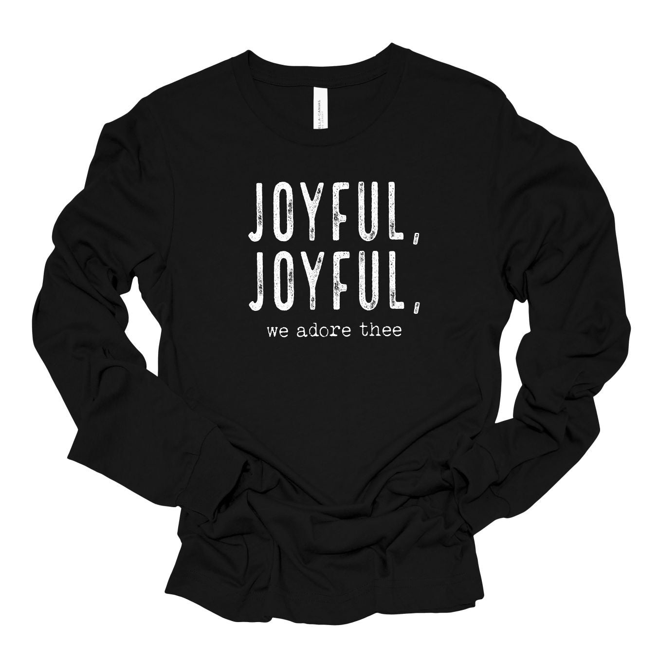 Joyful, Joyful, We Adore Thee | Long Sleeve Tee