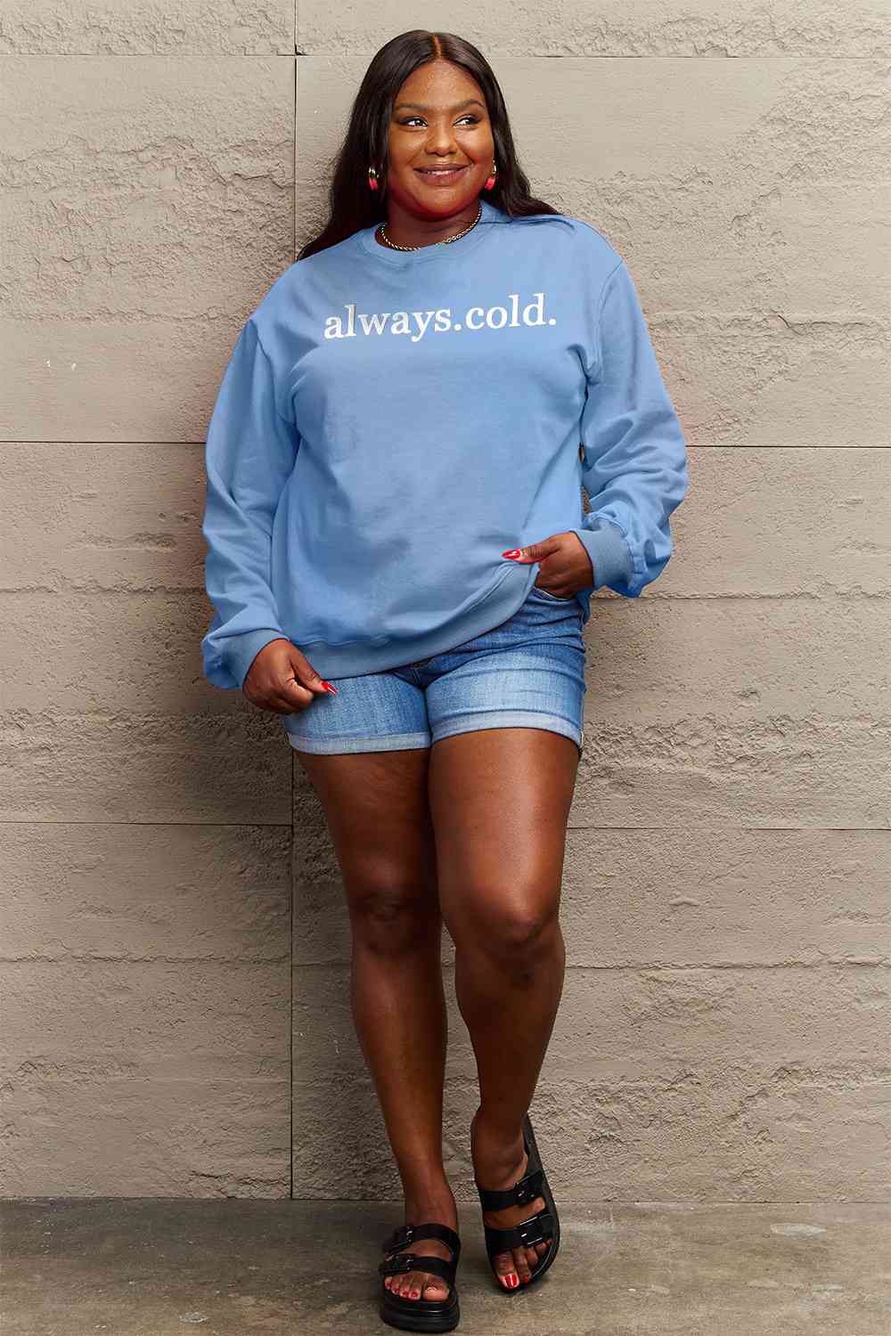Always Cold | Sweatshirt