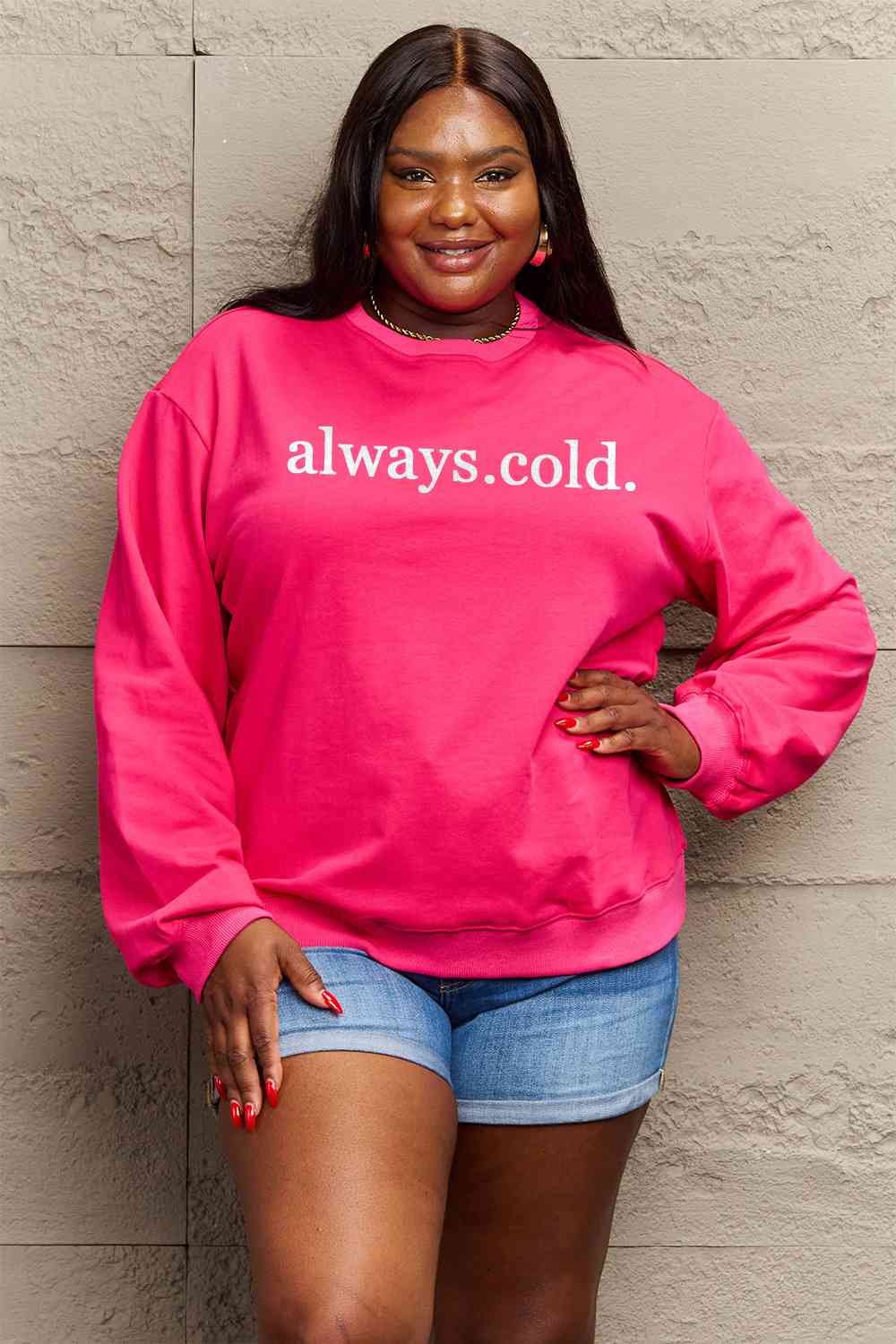 Always Cold | Sweatshirt