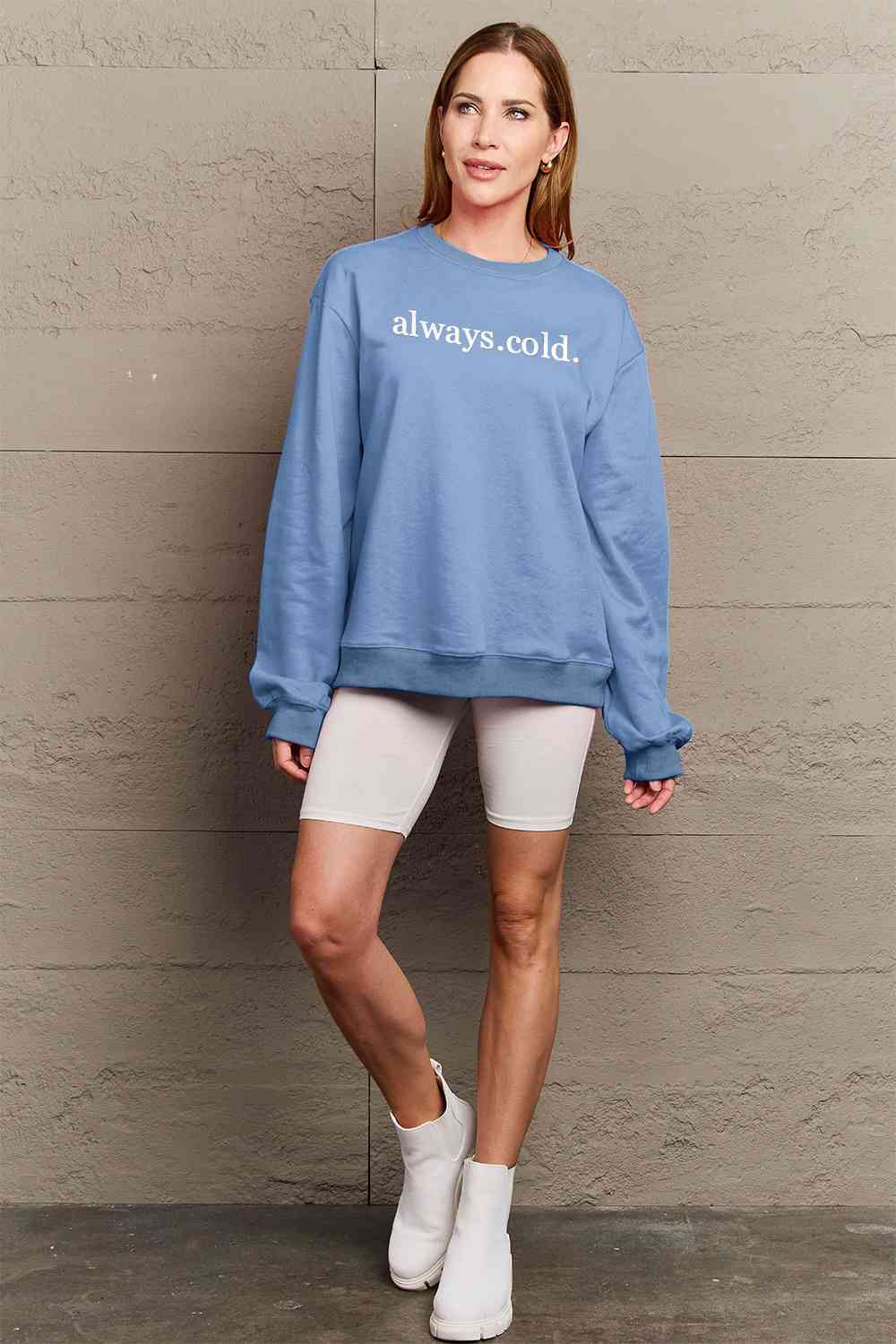 Always Cold | Sweatshirt
