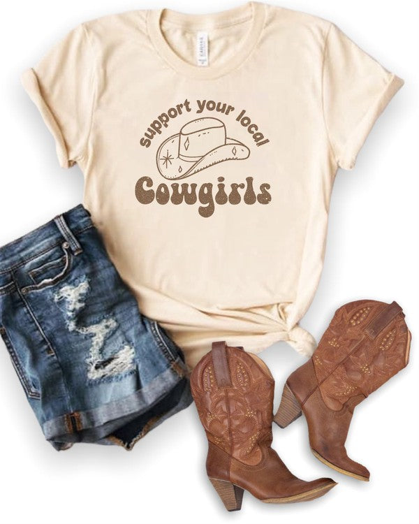 Support Your Local Cowgirls | Graphic Tee