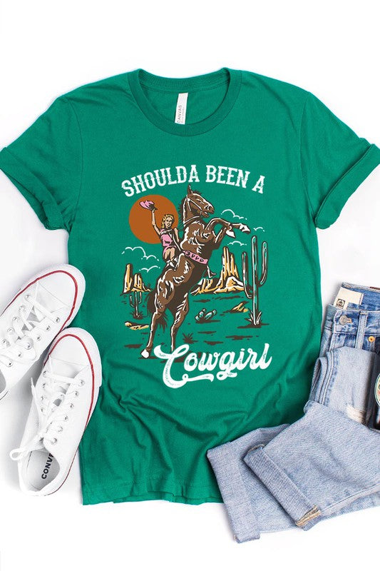 Shoulda Been A Cowgirl | Graphic Tee