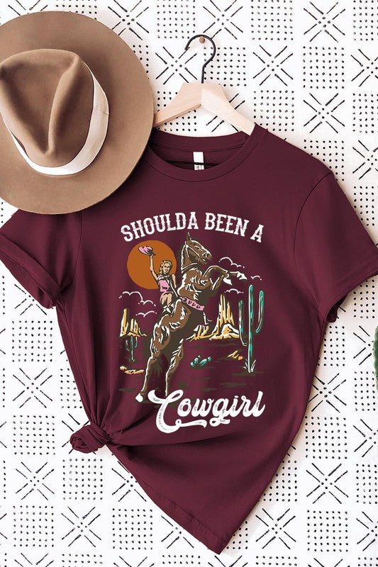 Shoulda Been A Cowgirl | Graphic Tee