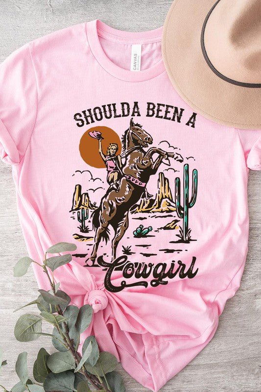 Shoulda Been A Cowgirl | Graphic Tee