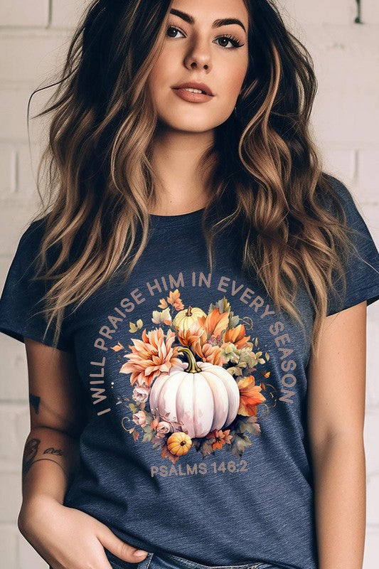 Praise Every Season | Graphic Tee
