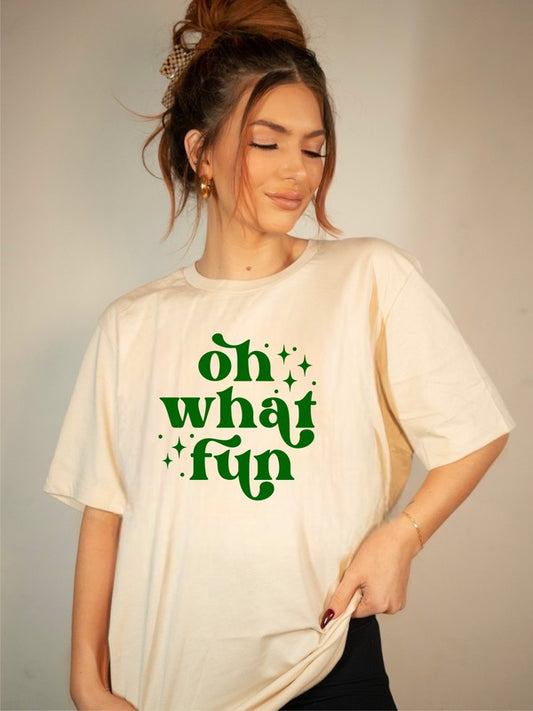 Oh What Fun | Graphic Tee