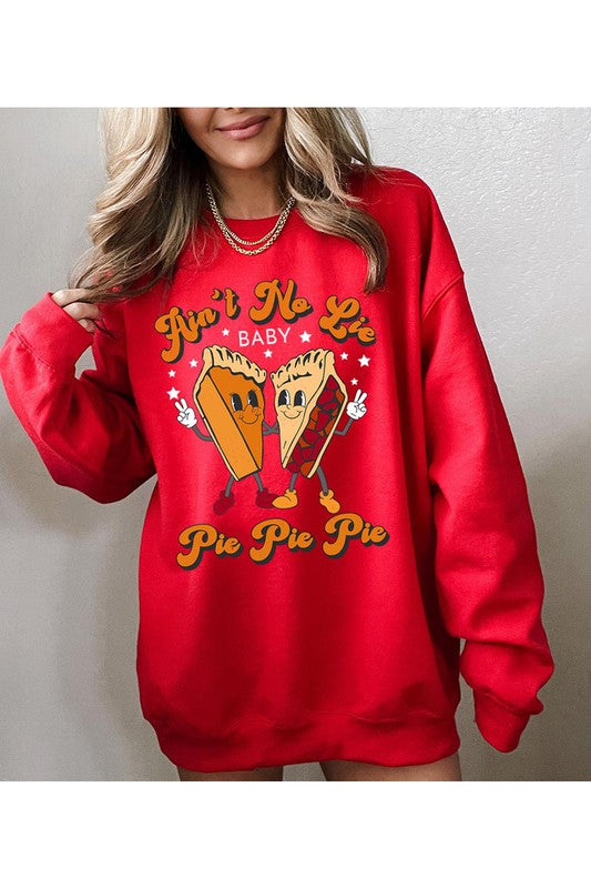Pie Pie Pie | Sweatshirt