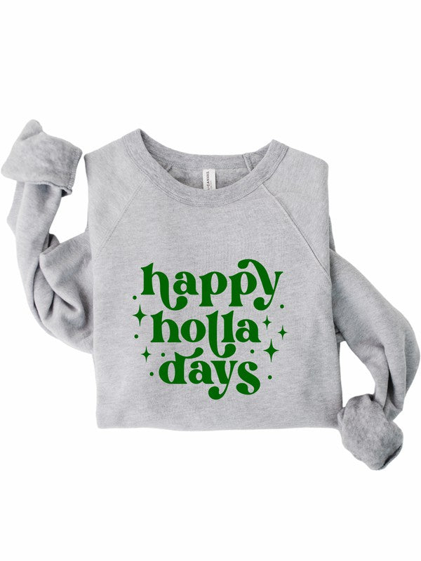 Happy Holla Days | Sweatshirt